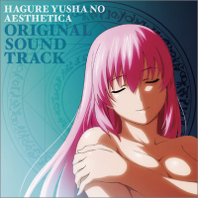 Hagure Yuusha no Aesthetica OST, telecharger en ddl